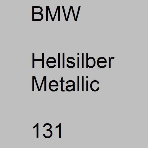 BMW, Hellsilber Metallic, 131.